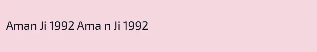 Aman Ji 1992 Ama n Ji 1992